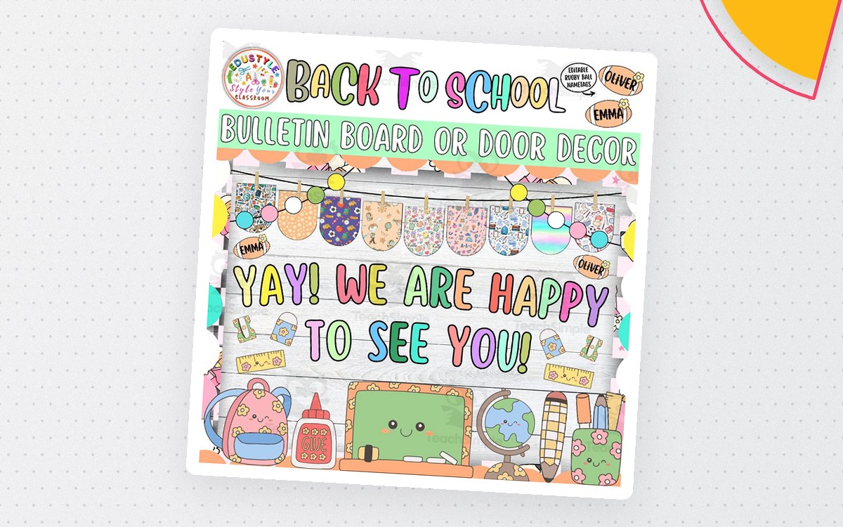 Yay! We Are Happy To See You August Bulletin Board And Door Decor Kit teaching resource preview