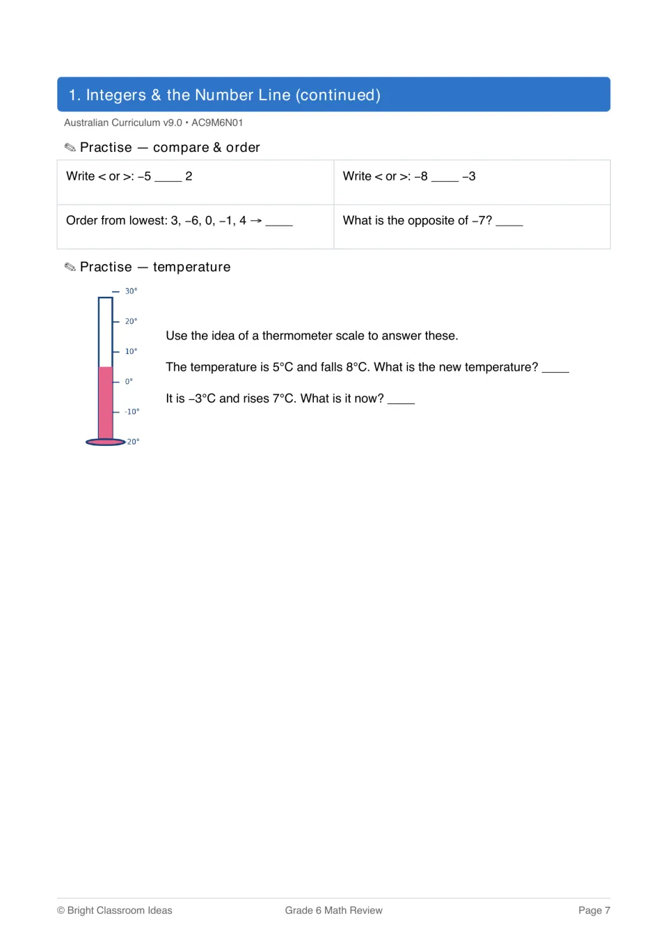 Comparing and ordering integers with < or >, finding opposites, then using a thermometer to solve temperature changes