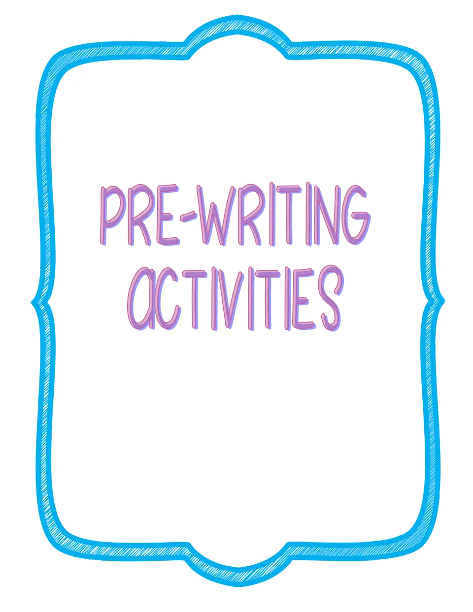 Pre-Writing Activities section title page introducing the organizers students use to plan their writing before drafting