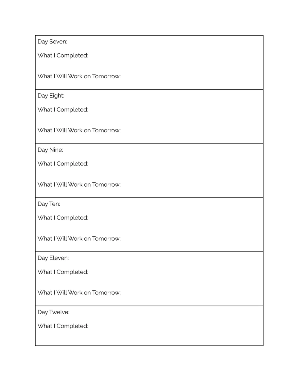 Work log, days seven to twelve: students note work completed and plan the next day's tasks in each entry