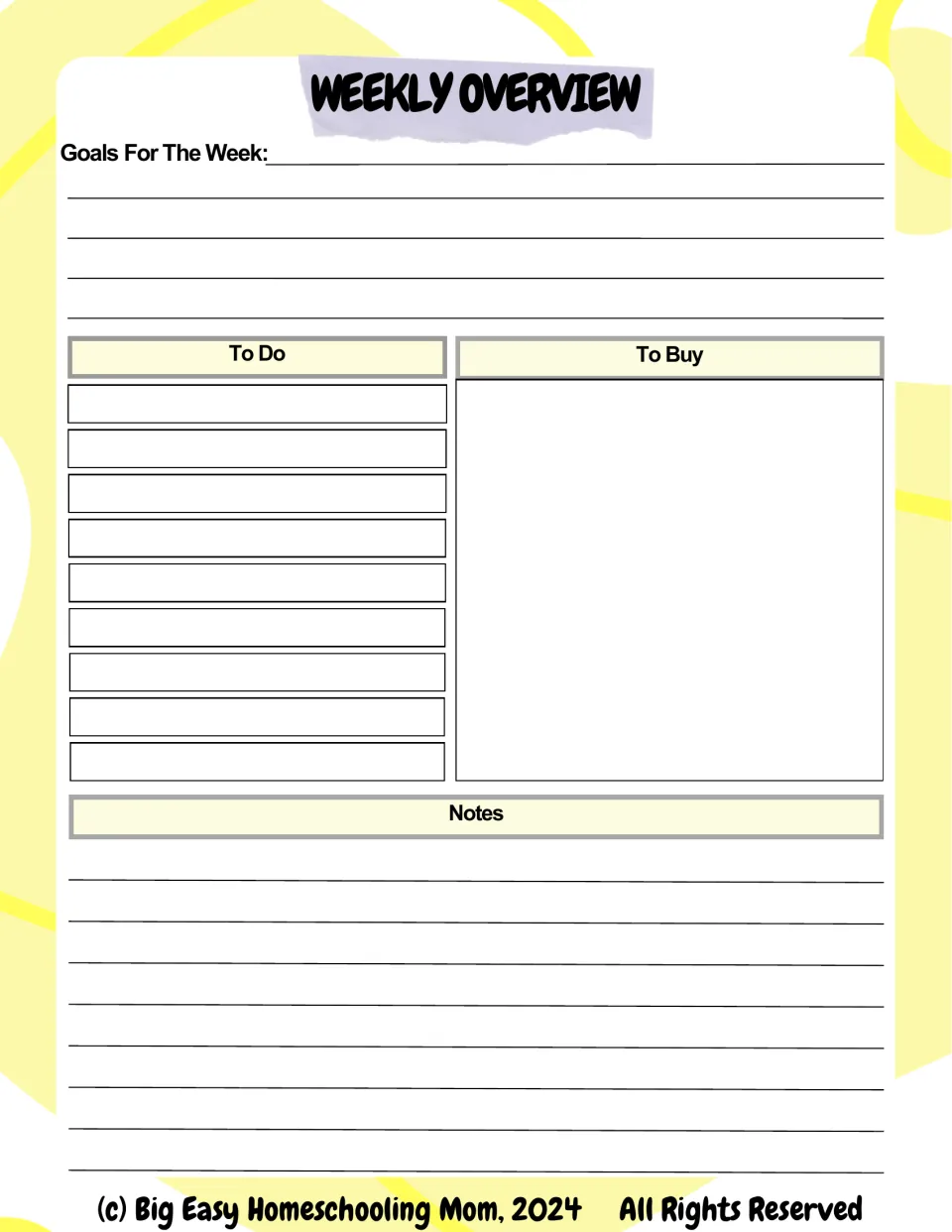 Weekly Overview: blank spaces for goals for the week, a To Do list, a To Buy list for supplies, and a notes area