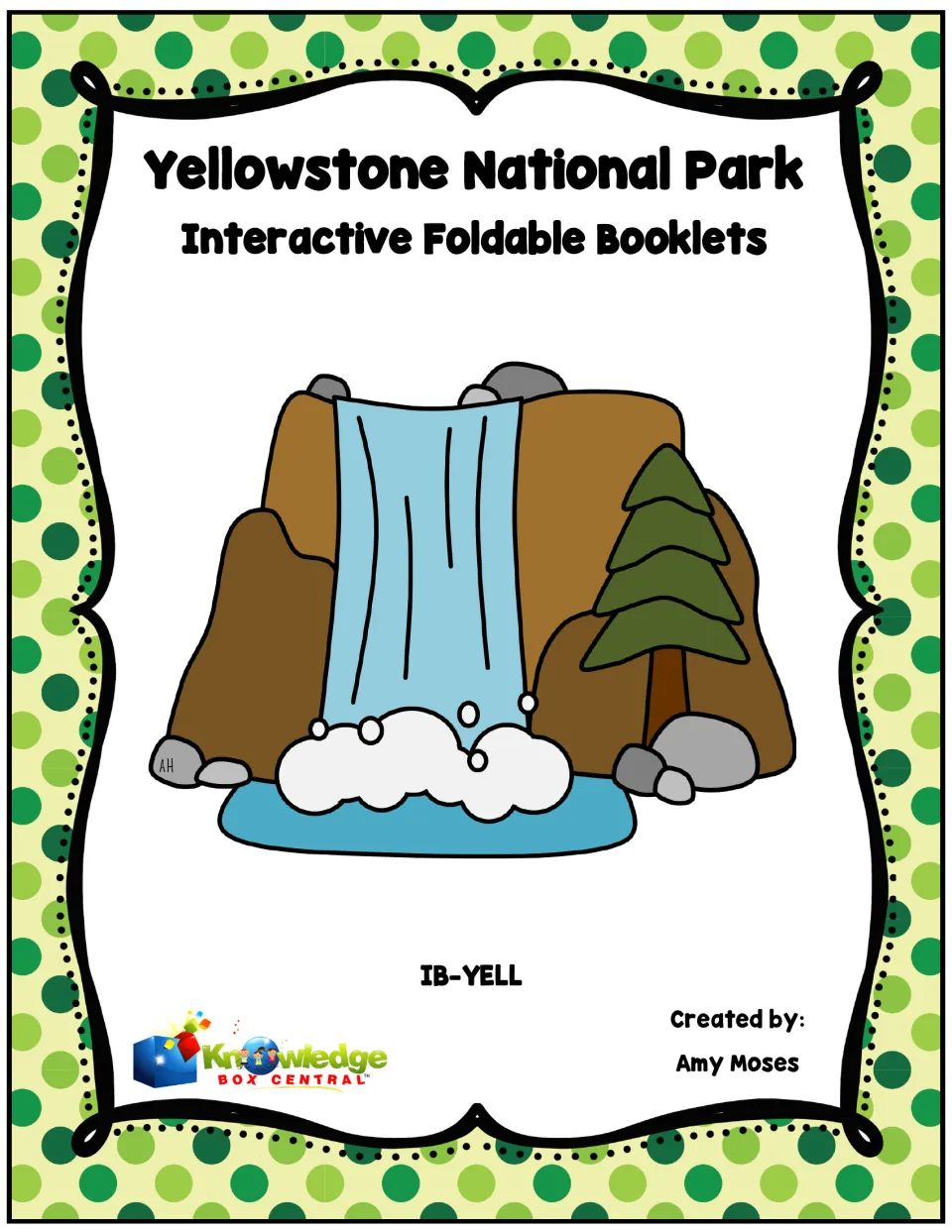 Cover for Yellowstone National Park Interactive Foldable Booklets, created by Amy Moses, code IB-YELL