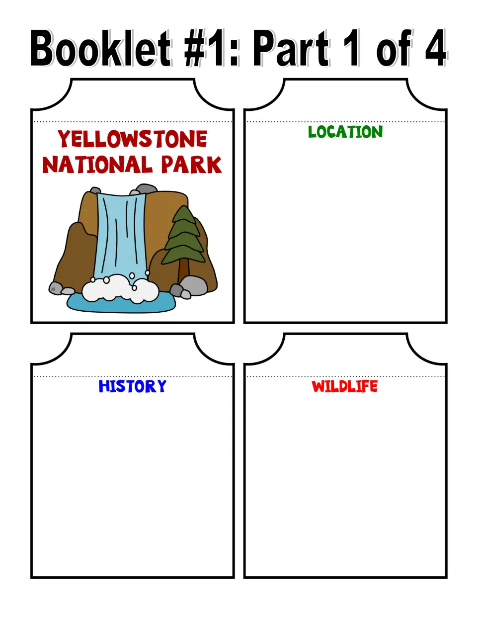 Color Yellowstone booklet, part 1 of 4: cover and writing pages labeled Location, History, and Wildlife