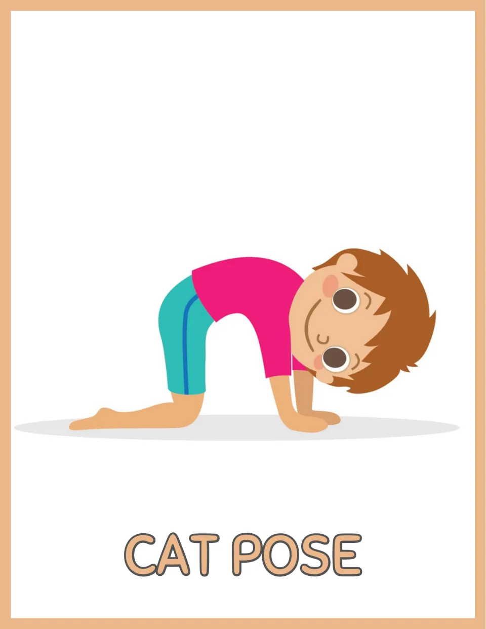 Cat Pose yoga poster: a child kneels on hands and knees with back rounded upward and head tucked down toward the floor