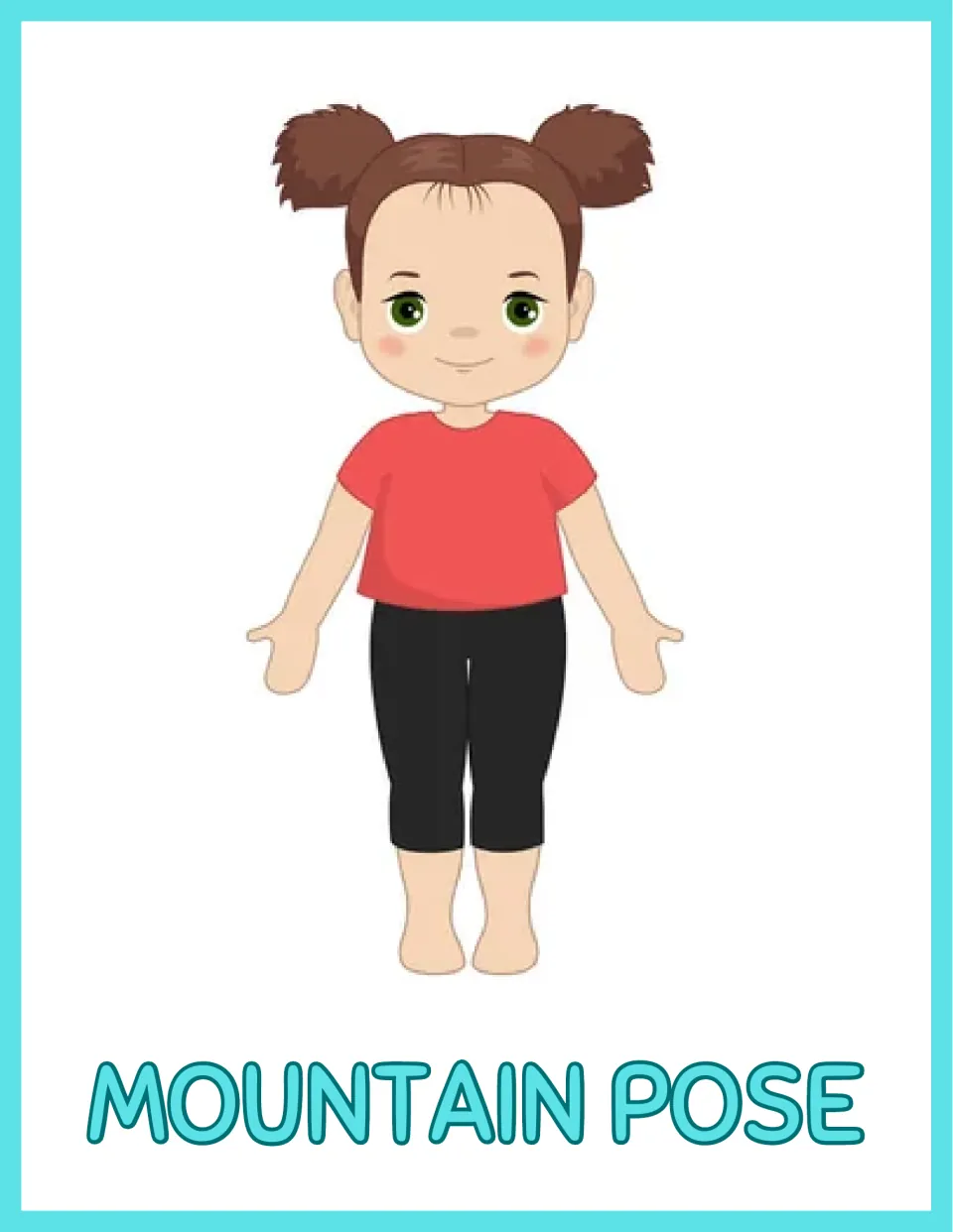 Mountain Pose yoga poster: a girl stands tall and still with feet together and arms relaxed down by her sides
