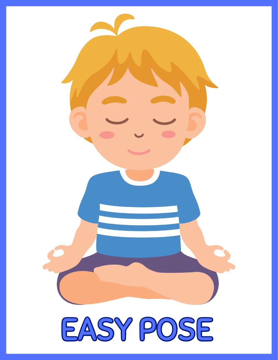Easy Pose yoga poster: a boy sits cross-legged with eyes closed, hands resting on his knees and fingers touching