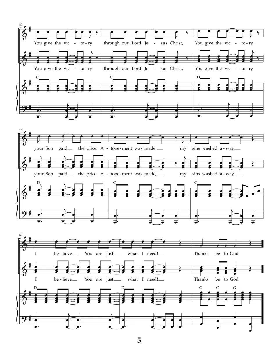 Final score page, measures 41-48: closing chorus through I believe You are just what I need, ending on Thanks be to God