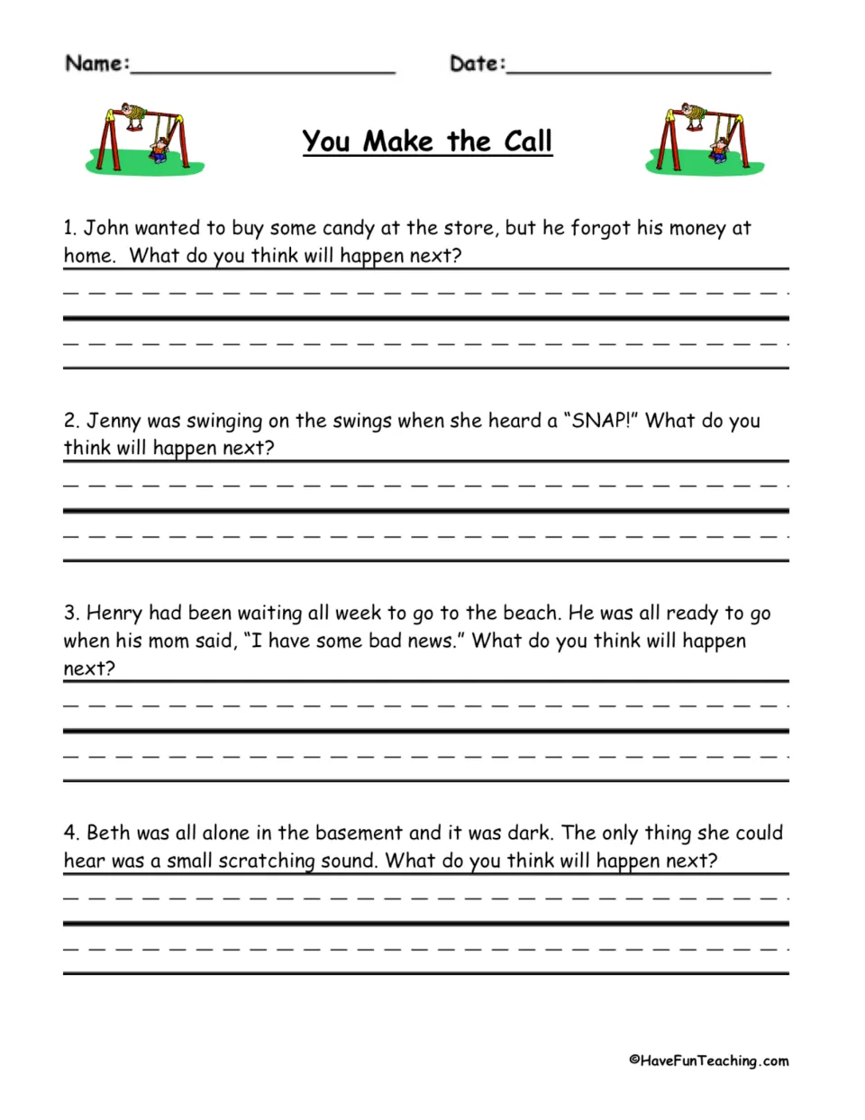 Making inferences: students read 4 short scenarios, such as a SNAP on the swings, and write what they think happens next