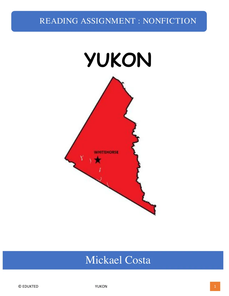 Nonfiction reading packet cover titled Yukon, featuring a map marking Whitehorse and author Mickael Costa