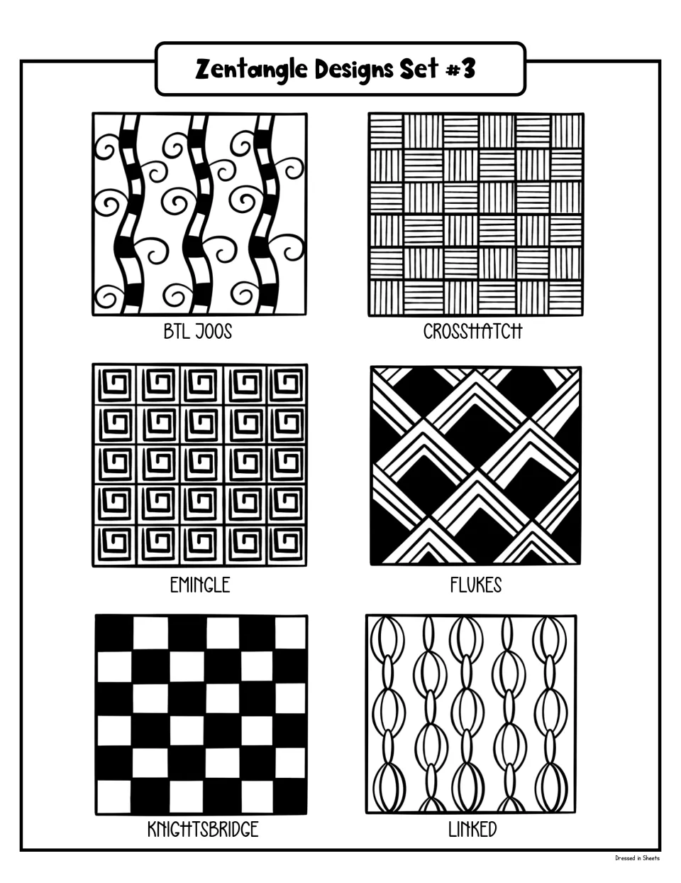 Zentangle Designs Set #3: bolder labeled tangles to copy: Btl Joos, crosshatch, Emingle, Flukes, Knightsbridge and linked
