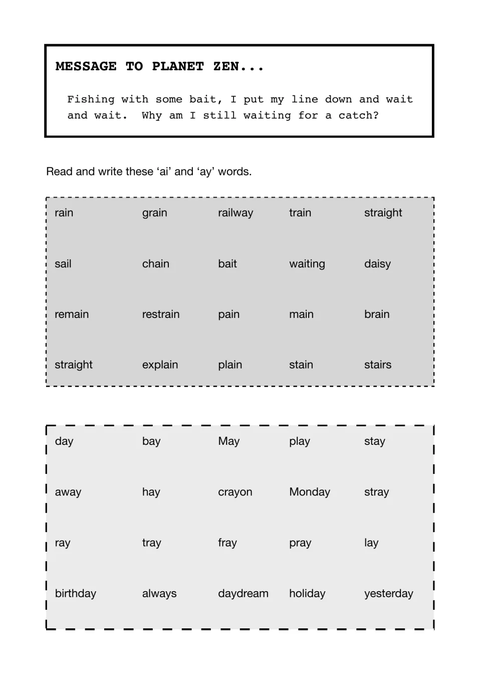 Spelling 'ai' and 'ay': a bait-and-wait riddle, then students read and write 40 words such as rain, chain, play and holiday