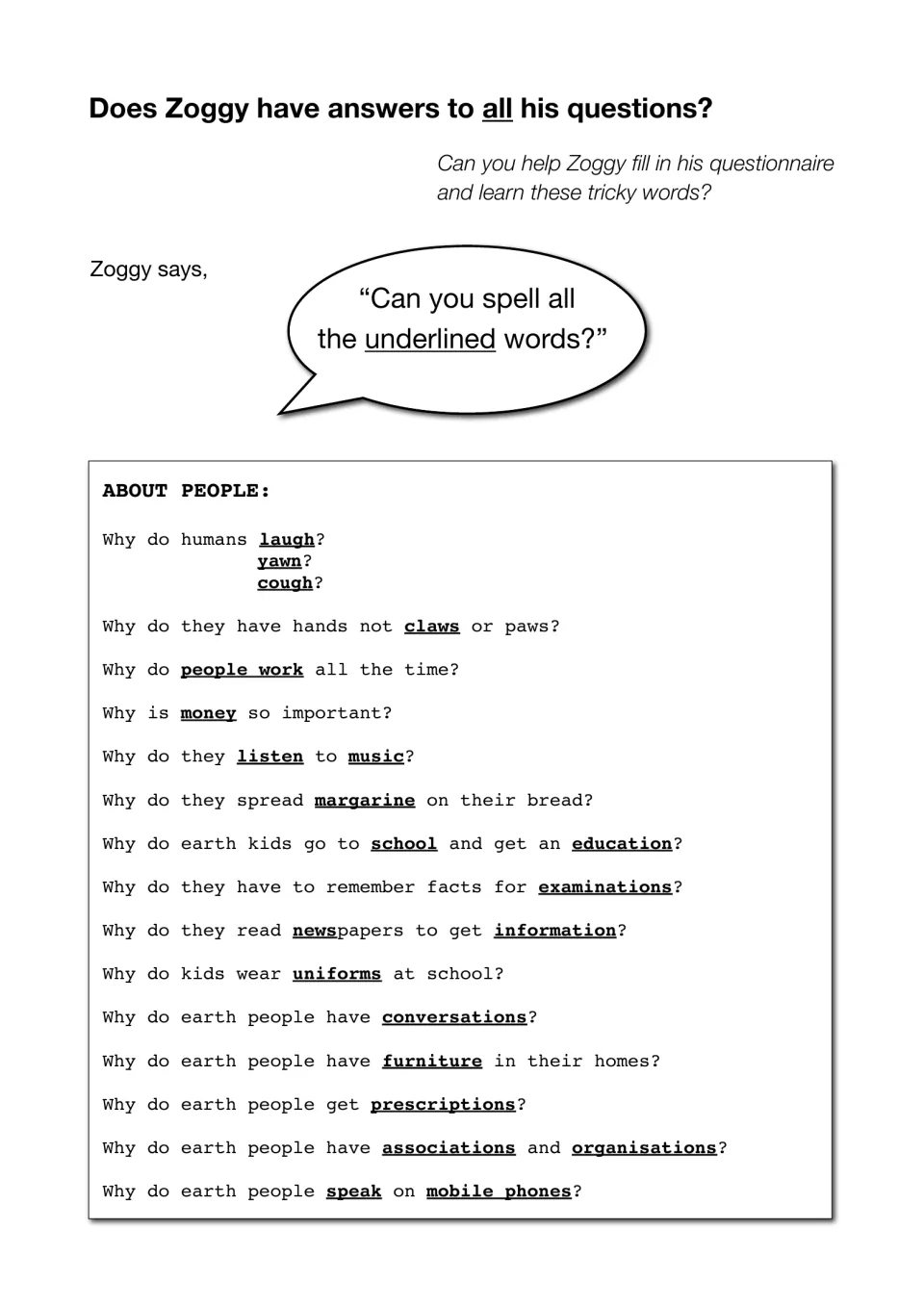 Questionnaire About People: students learn underlined tricky words such as laugh, cough, education and prescriptions