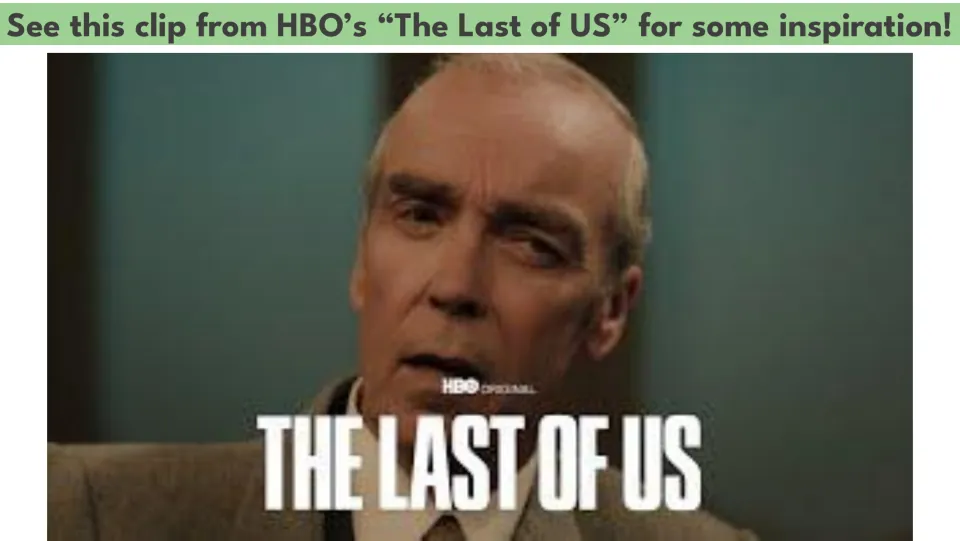 Simulation inspiration slide directing students to a clip from HBO's The Last of Us about the outbreak