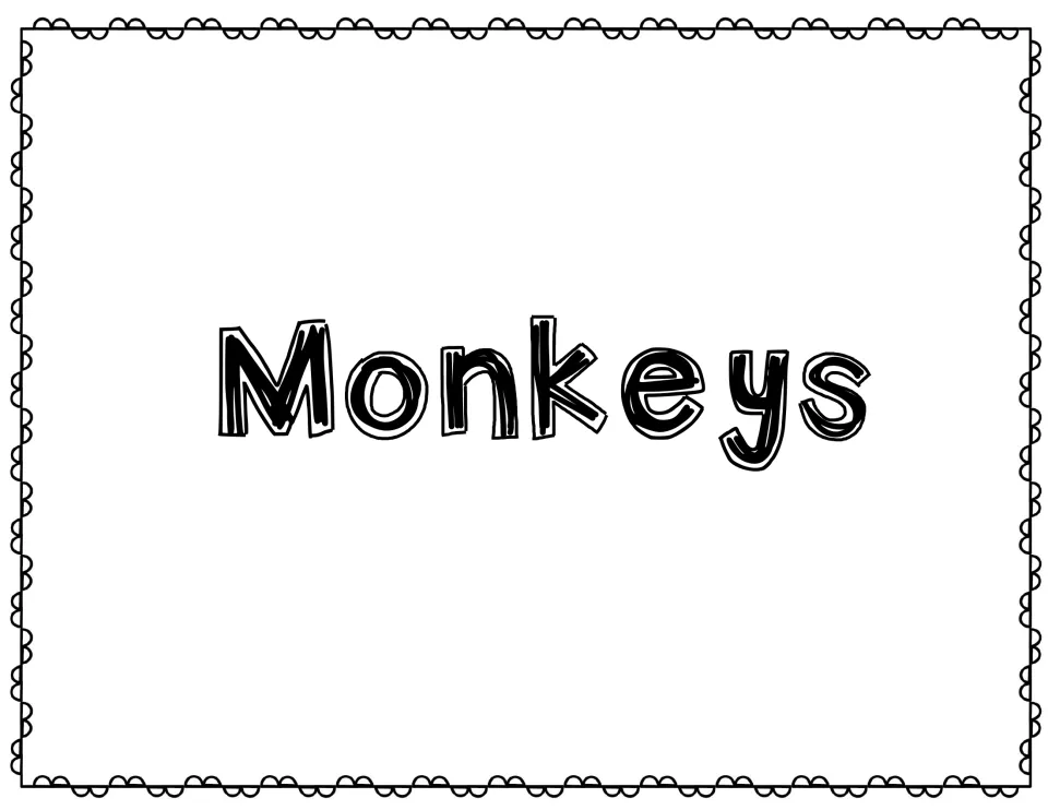 Monkeys title page in bold outlined letters that introduces the monkey section of the zoo animal research materials